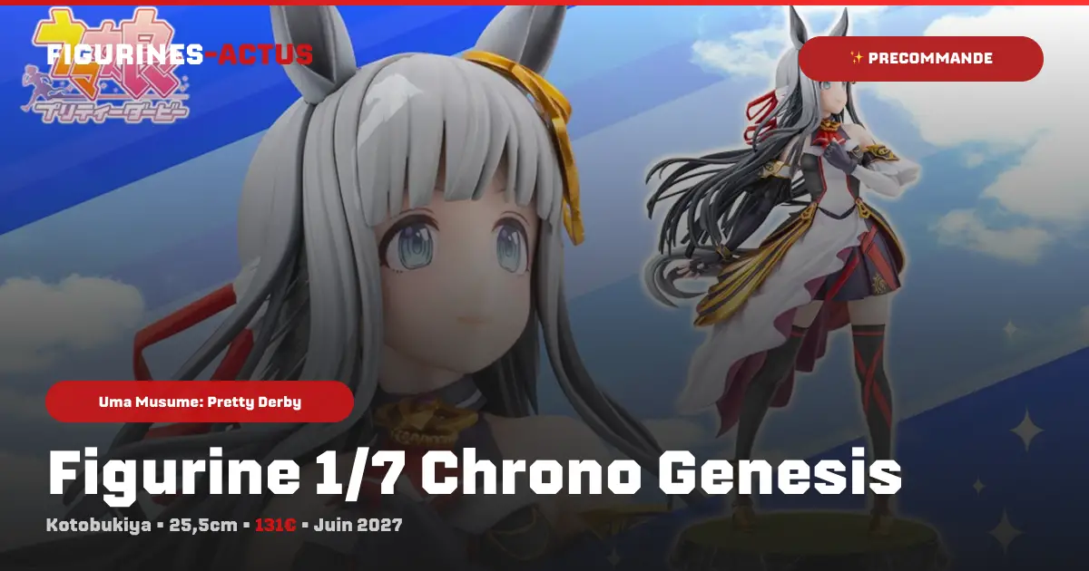 couverture article annonce précommande figurine 1/7 Chrono Genesis du fabricant Kotobukiya